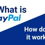 What is PayPal How Does it Work
