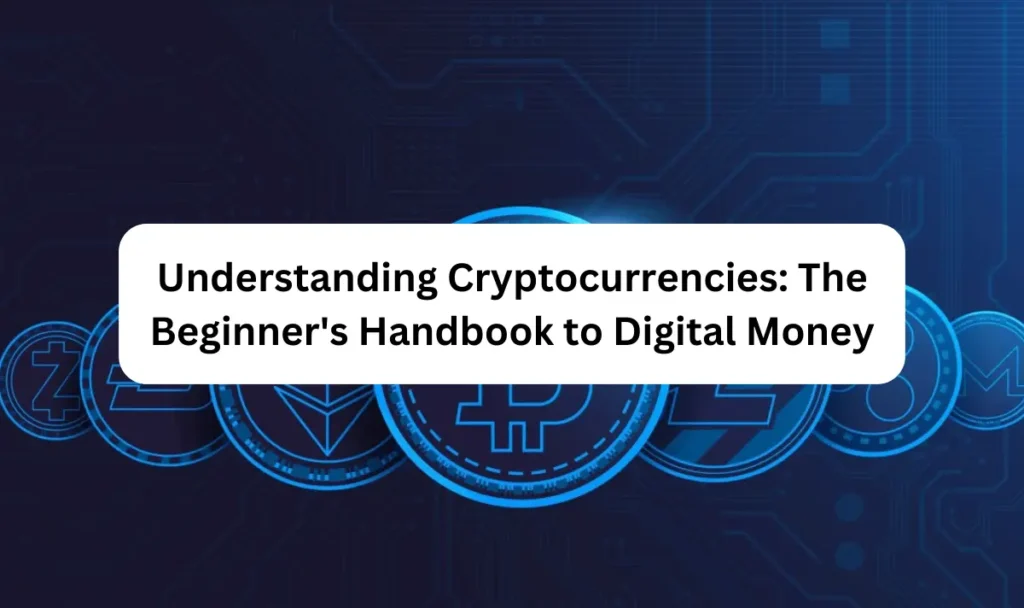 understanding cryptocurrencies